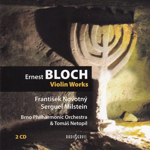 Ernest Bloch- Violin Works